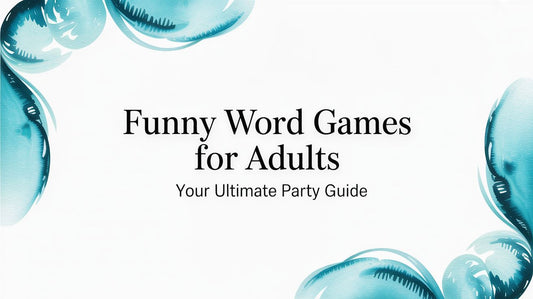 Funny Word Games for Adults Your Ultimate Party Guide