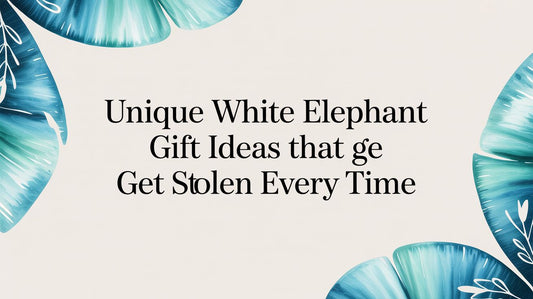 Unique White Elephant Gift Ideas That Get Stolen Every Time